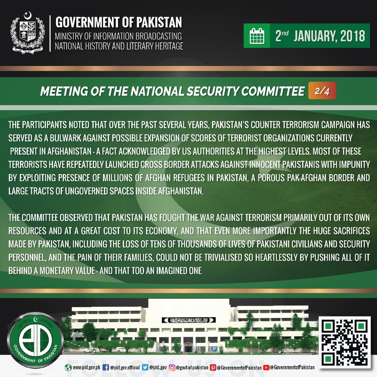 The National Security Committee reaffirmed that people of Pakistan hold dear their national pride, are capable of defending their country, and have demonstrated exceptional commitment to counter terrorism and to work for regional peace and stability