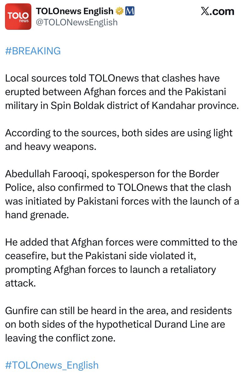 A clash erupted between Pakistani border guards and Taliban forces along the Durand Line in the Spin Boldak district of Kandahar. The Taliban accuse the Pakistani side of provoking the incident by throwing a hand grenade toward Afghanistan side of the Durand Line